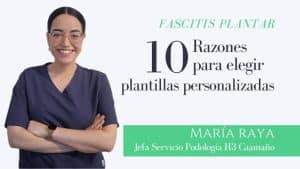 10 razones para elegir plantillas fascitis plantar personalizadas- clínicas H3